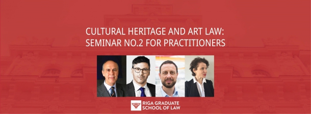 Nordic-Baltic seminar on Art and Cultural Heritage law for practitioners