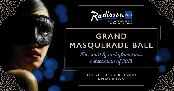Grand Masquerade Ball in Radisson Blu Latvija Conference & Spa hotel