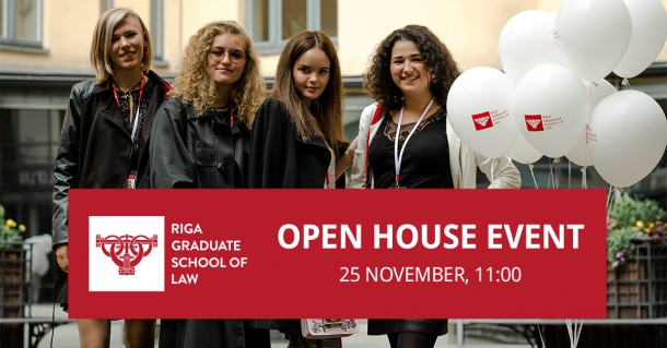 Riga Graduate School of Law invites you to Open House Event 