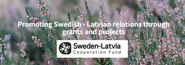 Sweden Latvia Cooperation Fund welcomes Spring2024 applications