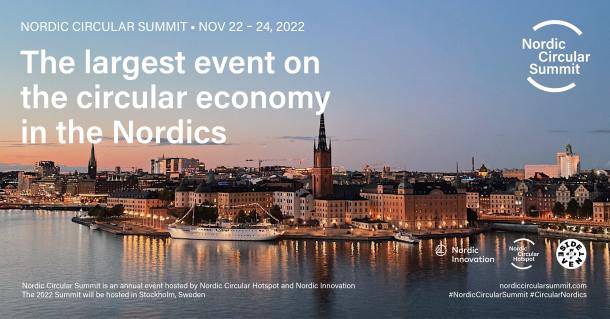 Nordic Circular Summit 2022 | Stockholm 22-24 November 