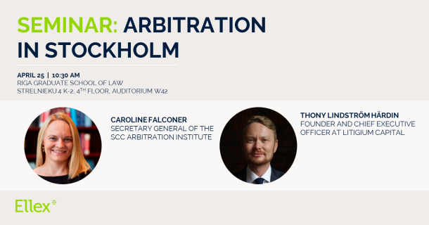 Arbitration in Stockholm | by Ellex Latvia