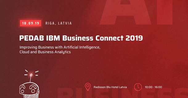 PEDAB IBM Business Connect 2019 Conference in Riga